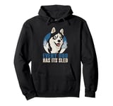 Every Dog Has Its Sled Mushing Pullover Hoodie