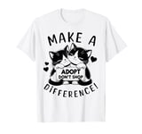 Adopt Don't Shop Rescue Cute Cat Make A Difference For Cats T-Shirt