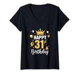 Womens Happy 31St Birthday Idea For 31 Years Old Man And Woman V-Neck T-Shirt