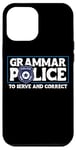 iPhone 12 Pro Max Grammar Police - To Serve And Correct Case