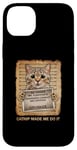 iPhone 14 Plus Catnip Made Me Do It Cat Lovers Case