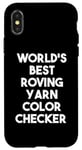 Coque pour iPhone X/XS World's Best Roving Yarn Checker