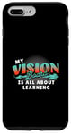 iPhone 7 Plus/8 Plus My Vision Board Is All About Learning Case