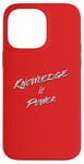 iPhone 14 Pro Max Knowledge is Power Typografic Case