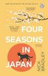 Four Seasons in Japan: A big-hearted book-within-a-book about finding purpose and belonging, perfect for fans of Matt Haigs THE MIDNIGHT LIBRARY