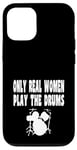 Coque pour iPhone 12/12 Pro Only Real Women Play Drums – Groupe de batterie amusant Rock Jazz