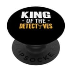 King Of The Detectives Investigator PopSockets Adhesive PopGrip