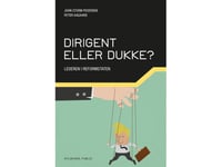 Dirigent Eller Marionett? | Peter Aagaard John Storm Pedersen | Språk: Danska