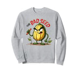 The Bad Seed Quote Funny Kids Boys Girls for Toddlers Sweatshirt