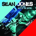 Sean Jones  Live From Jazz At The Bistro  CD