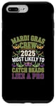 iPhone 7 Plus/8 Plus Mardi Gras Crew 2025 Most Likely To Catch Beads Like a Pro Case