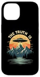 iPhone 14 THE TRUTH IS UFO Mountain Sunset Case