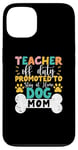 Coque pour iPhone 13 Enseignant hors service promu pour rester à la maison chien maman enseignants