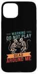 Coque pour iPhone 15 Plus Ne jouez pas à Dead Around Me