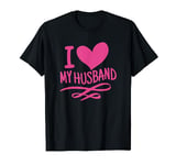 I love my Husband Womens Husband Anniversary T-Shirt