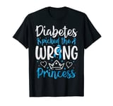 Wrong Princess Girls Warrior Diabetic Funny Type 1 Diabetes T-Shirt