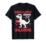 Sorry Mommy Is My Valentine Day Lovely T-Rex Cute Toddler T-Shirt