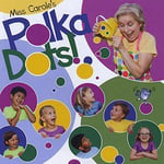 Miss Carole  Polka Dots  CD