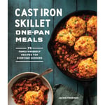 Cast Iron Skillet One-Pan Meals (häftad, eng)