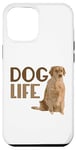 Coque pour iPhone 12 Pro Max Dog Life - I Love Pets - Messages amusants et motivants