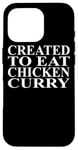 Coque pour iPhone 16 Pro Vêtements au poulet et au curry | Meilleur design amusant pour les amateurs de poulet