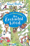 The Enchanted Wood: Book 1 (The Magic Faraway Tree)