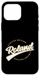 Coque pour iPhone 16 Pro Max Funny Personalized First Name Design for Roland