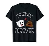 Potty Humor Poo Fun Poop Friends Forever T-Shirt