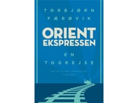 Orientekspressen | Torbjørn Færøvik | Språk: Dansk