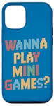 Coque pour iPhone 12/12 Pro Je Veux Jouer À Des Mini Jeux Drôles De Jeux D'arcade Meme