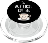 OK mais premier café Amateur de café mignon Kawaii PopSockets PopGrip pour MagSafe