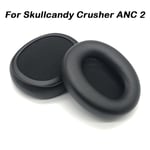 2Pcs Headset Ear Pads Headset Earmuff for Skullcandy Crusher ANC 2 Headphone