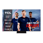 TCL C80 Series 55C803 (55'') TV 4K QLED Mini-Led 144 Hz Google TV