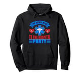 Im your Ride to the Hospital Party Paramedic Pullover Hoodie