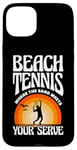 iPhone 15 Plus Beach Tennis Where The Sand Meets Your Serve Case