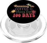 T-shirt Running On Coffee & Chaos For 100 Days PopSockets PopGrip pour MagSafe