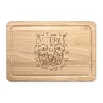 I Am Otterly In Love With You Rectangular Wooden Chopping Board Valentines Day