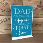 Fathers Day Gift From Daughter Son Standing Plaque Daughter First Love Son Hero 