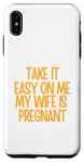 Coque pour iPhone XS Max Nouveau papa drôle, vas-y doucement avec moi, ma femme est enceinte