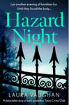 Hazard Night: 'Immersive, compelling, and intensely atmospheric' Andrea Mara Main