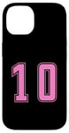 Coque pour iPhone 14 Rose Numéro 10 Équipe Junior Sports Uniforme Rose Numéroté