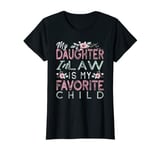 Womens My Daughter In Law Is My Favorite Child T-Shirt