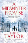 A Midwinter Promise: An Epic Family Drama of Love and Betrayal from the Top Ten Bestseller