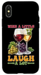 Coque pour iPhone X/XS Wine A Little Laugh A Lot Relaxation