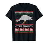 Honking Through The Snow Goose Ugly Christmas Sweater Honk T-Shirt