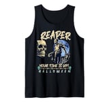 Reaper Your Time Is Up Halloween Skull Zombie Halloween Tank Top