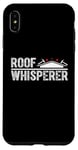 Coque pour iPhone XS Max Roofer Whisperer Réparation de toiture en bardeaux