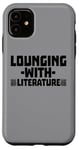 Coque pour iPhone 11 Se prélasser avec des livres de littérature Lecture