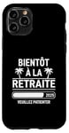 Coque pour iPhone 11 Pro Bientôt À La Retraite Humour idée Cadeau Retraité 2025