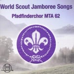 Pfadfinderchor Mta 62  World Scout Jamboree Songs  CD